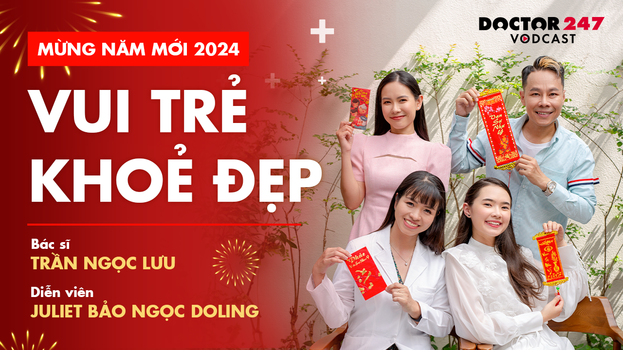 Vodcast Doctor247 phát ngày 1/1/2024: Sống xanh, sống khoẻ, sống bình an