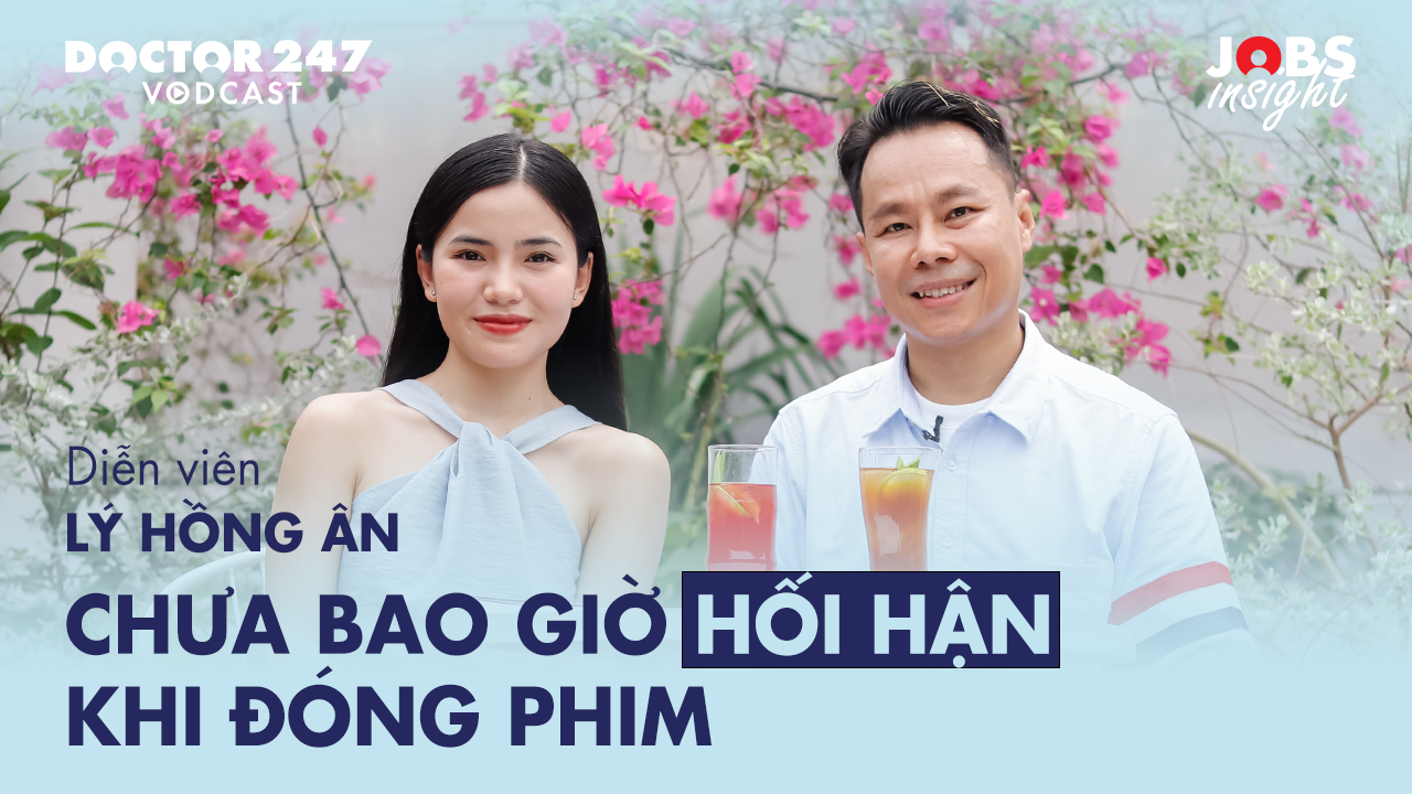 Chưa bao giờ hối hận khi đóng phim – Diễn viên Lý Hồng Ân | Jobs Insight EP1