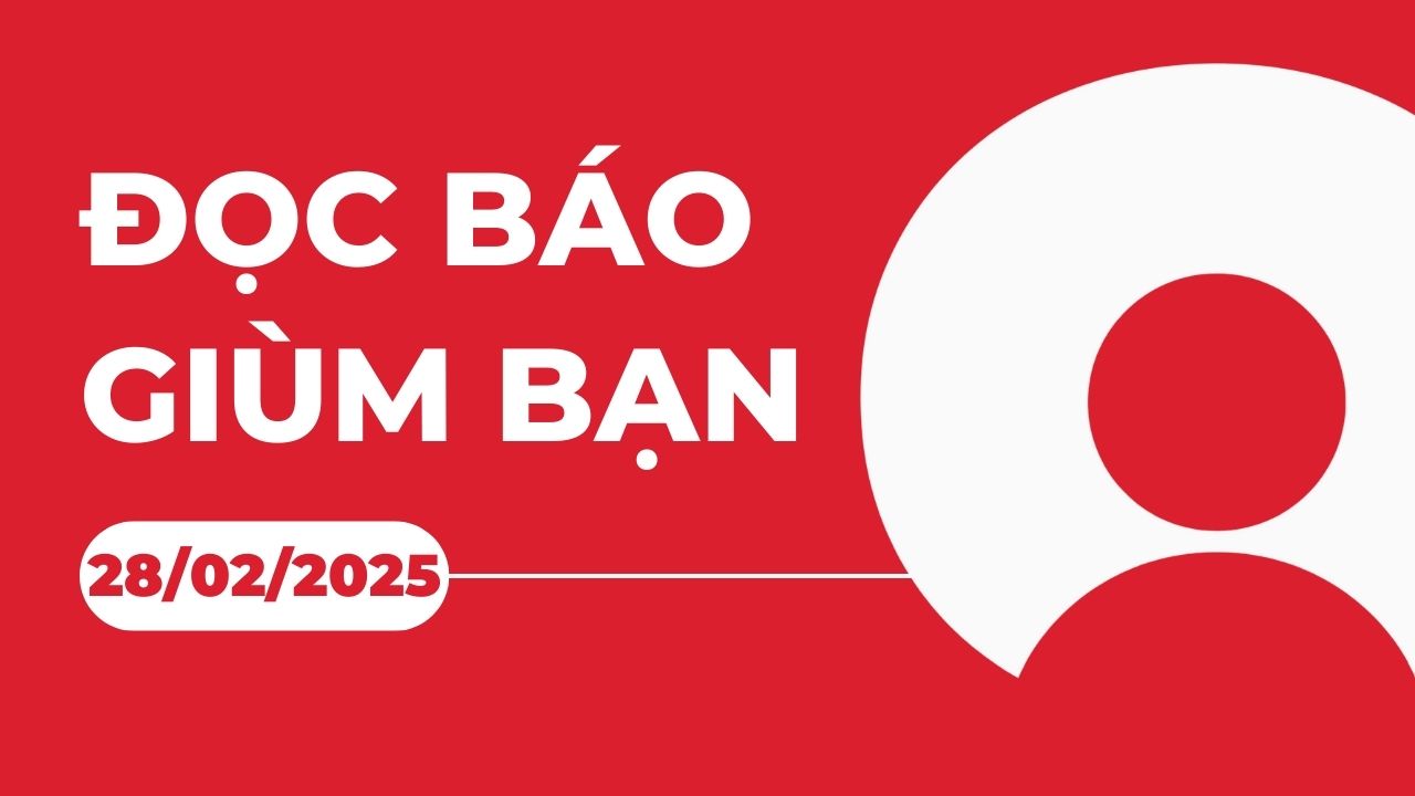 Đọc báo giùm bạn 28/2/2025: Hôm nay là Ngày Quốc tế bệnh hiếm. Vàng thế giới tiếp tục giảm. Liverpool vô địch Ngoại hạng Anh sớm nhất khi nào.
