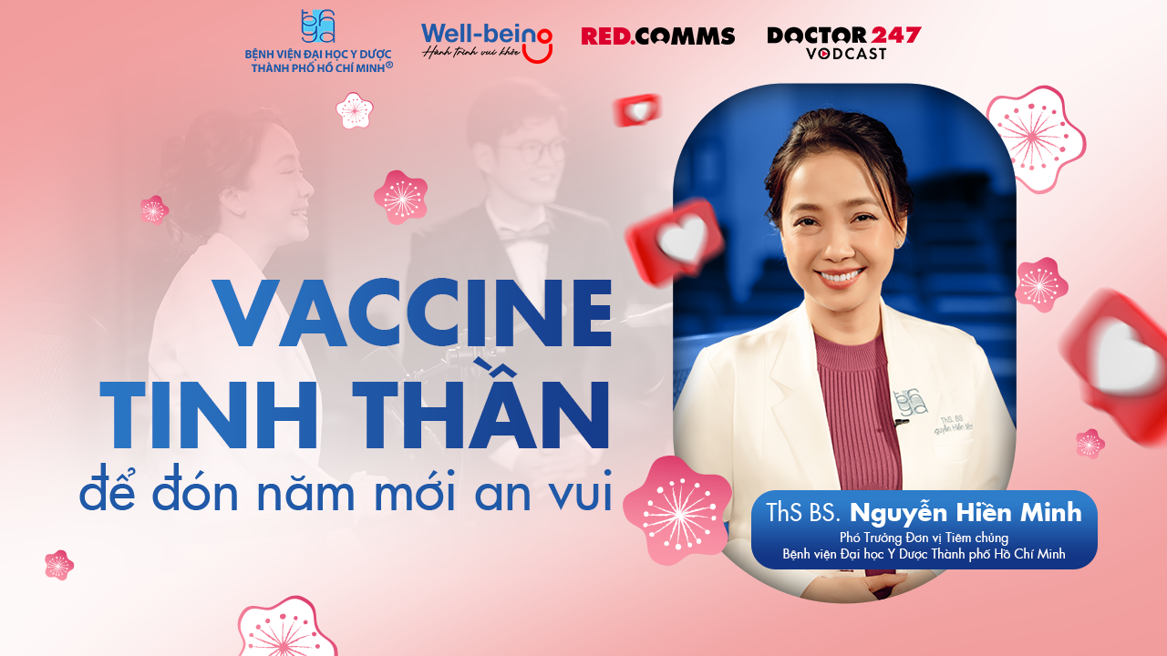 Vaccine tinh thần để đón năm mới an vui – BS. Hiền Minh | #Wellbeing EP2